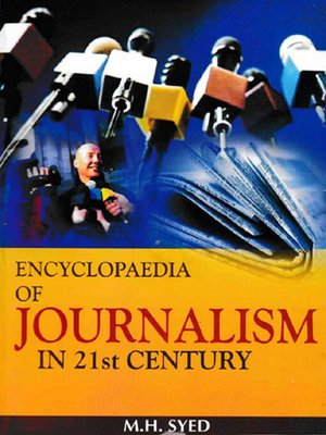 cover image of Encyclopaedia of Journalism In 21st Century (Modern Journalism)